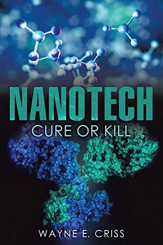 Nanotech: Cure or Kill (English Edition)