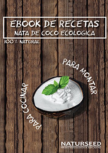 Naturseed - Nata de coco ecológica Original para cocinar, sin lactosa. Nata Vegetal (4X400ML)