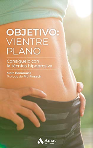 Objetivo: vientre plano: Consíguelo con la técnica hipopresiva