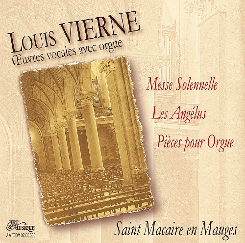 Orgue - Louis Vierne Oeuvres Vocales