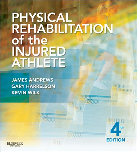 Physical Rehabilitation of the Injured Athlete E-Book: Expert Consult - Online and Print (English Edition)