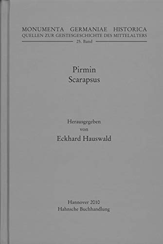 Pirmin, Scarapsus: 25 (Mgh - Quellen Zur Geistesgeschichte Des Mittelalters)