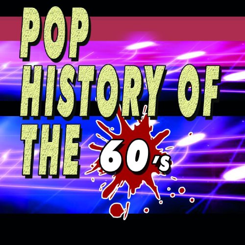 Pop History of the 60T's Shakin' All Over