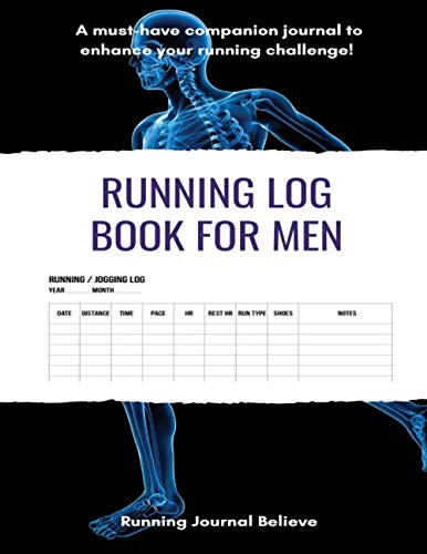 Running Log Book for Men Running Journal Believe: Running Logbook, Running Log Journal, Running Book Log, Running Journal Write It Down, Running Tracker Notebook, Running Journals Gone for A Run