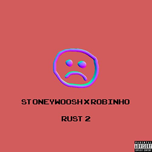 Rust 2 [Explicit]