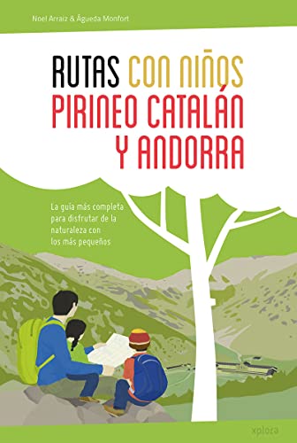 Rutas con niños en el Pirineo catalán y Andorra (EXPLORADORES)