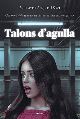 Talons d'agulla: 579 (Narrativa Acidalia)