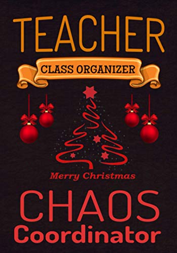 Teacher Chaos Coordinator: Class Organizer For Students, Teacher Planner flexible lesson planning for any year