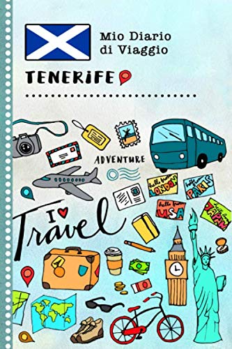 Tenerife Diario di Viaggio: Libro Interattivo Per Bambini per Scrivere, Disegnare, Ricordi, Quaderno da Disegno, Giornalino, Agenda Avventure – Attività per Viaggi e Vacanze Viaggiatore