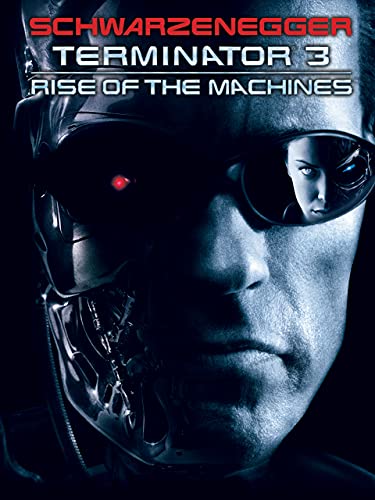 Terminator 3: Rise Of The Machines