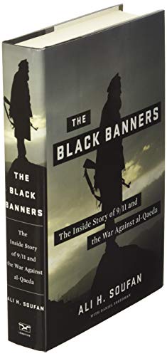 The Black Banners: The Inside Story of 9/11 and the War Against Al-Qaeda