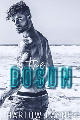 The Bosun: A Military Romance (Love is Blind Book 3) (English Edition)