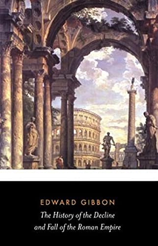 The Decline and Fall of the Roman Empire (English Edition)