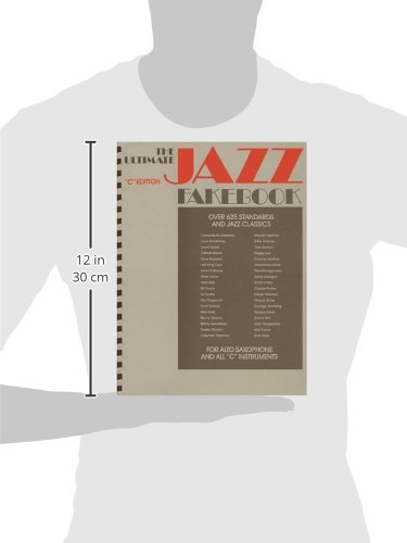 The Ultimate Jazz Fake Book C Edition (Fake Books)