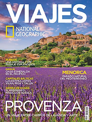 Viajes National Geographic # 255 | PROVENZA. UN VIAJE ENTRE CAMPOS DE LAVANDA Y ARTE. (Viajes NG)