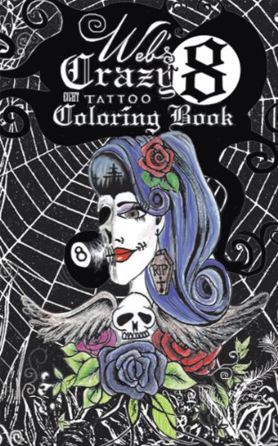 Web's Crazy 8 Tattoo Coloring Book: Cool Tattoo Coloring Book (English Edition)