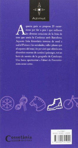 A Peu De La Cerdanya A Barcelona: 25 excursions d'estació a estació de tren. Accèssit al XIII Premi Vèrtex: 138 (Azimut)