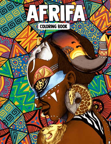 Africa Coloring Book: Interesting coloring book suitable for all ages, helping to reduce stress after studying, working tiring.– 30+ GIANT Great Pages with Premium Quality Images.