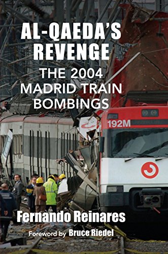 Al-Qaeda's Revenge: The 2004 Madrid Train Bombings (English Edition)