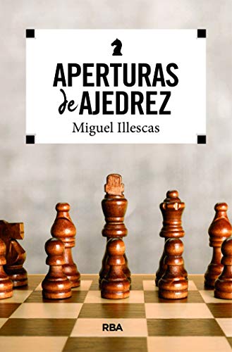 Aperturas de ajedrez (PRÁCTICA)