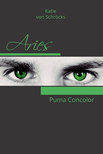 Aries, Puma Concolor (German Edition)