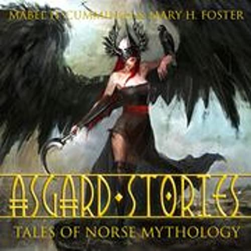 Asgard Stories: Tales from Norse Mythology illustrated (English Edition)