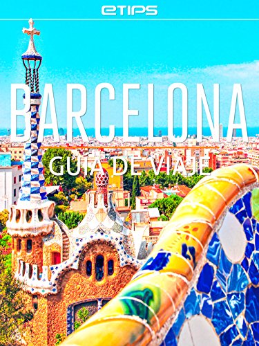 Barcelona Guía de Viaje