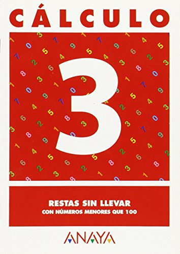 Cálculo 3. Restas sin llevar - 9788466715171