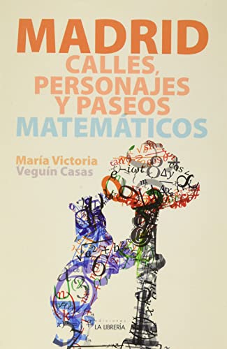 Calles personajes y paseos matemáticos