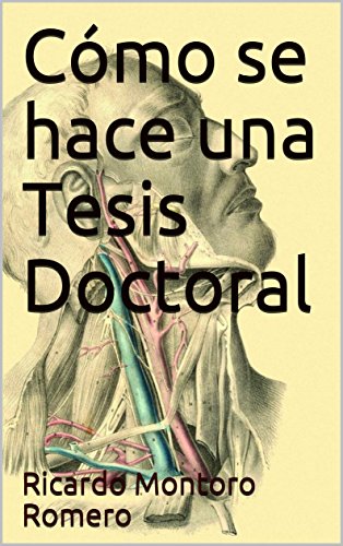 Cómo se hace una Tesis Doctoral