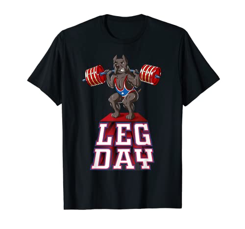 Día De La Pierna Cane Corso Peso Levantamiento Squat Gym Camiseta