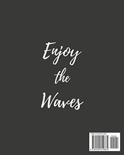 Eat Sleep Surf Repeat: Enjoy the Waves - Blank Lined Notebook, Diary, Log & Journal - Gift for Surfing Lover (8"x10" 120 Pages)