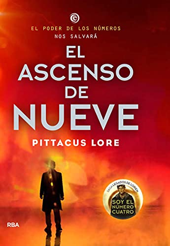 El ascenso de Nueve (Legados de Lorien 3) (Los legados de Lorien)