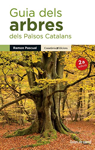 Guia Dels Arbres Dels Paisos Catalans: 3 (Guies de camp)