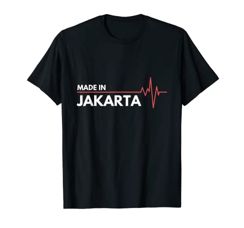 "Hecho en" Yakarta Indonesia Lugar de nacimiento Camiseta