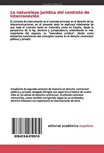 La naturaleza jurídica del contrato de interconexión: Análisis desde la ley, doctrina y jurisprudencia en Colombia y España