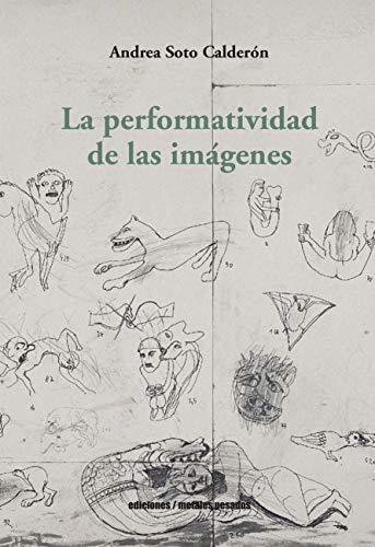 La Performatividad De Las Imágenes