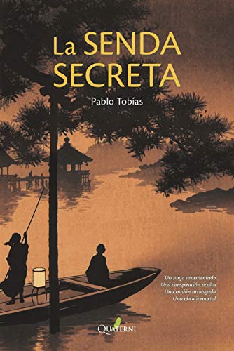 La Senda Secreta (NOVELA HISTORICA Y AVENTURAS)