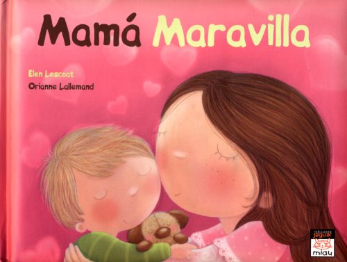 Mama maravilla (MIAU ALBUM INFANTIL)