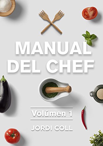 Manual del Chef: Volúmen 1