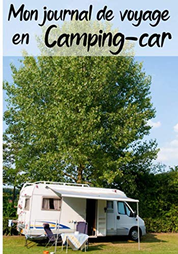 Mon journal de voyage en camping-car: Planifiez votre voyage en camping-car | 50 destinations | Carnet avec fiches détaillées