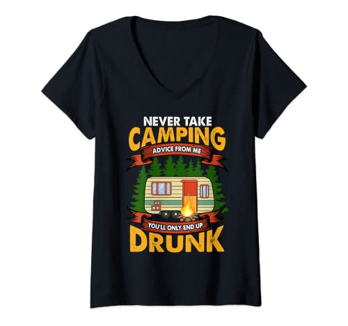 Mujer Nunca tome consejos de camping de mí Camping Adventurer Camper Camiseta Cuello V