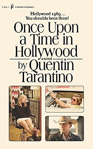 Once Upon a Time in Hollywood: The First Novel By Quentin Tarantino (English Edition)