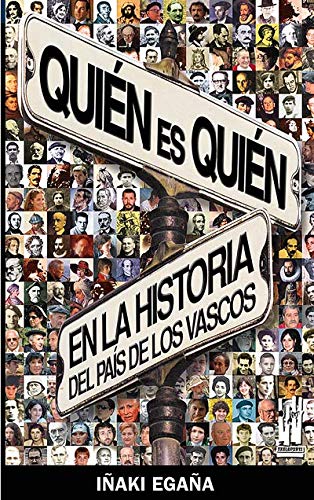 Quién es quién en la historia del país de los vascos (ORREAGA)