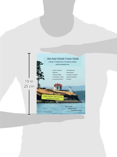 San Juan Islands Cruise Guide: A Boaters Handbook for Camping the San Juan's and Surrounding Area - Expanded Edition [Idioma Inglés]: 2