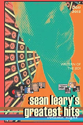 Sean Leary's Greatest Hits, volume eight