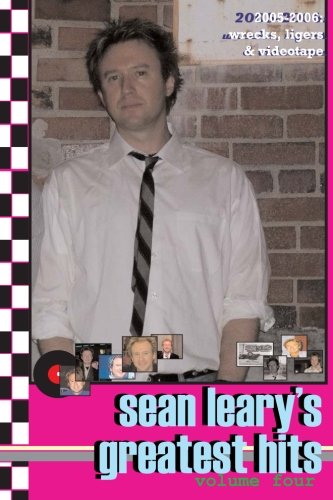 Sean Leary's Greatest Hits, volume four: 4