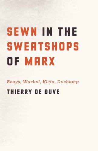 Sewn in the Sweatshops of Marx: Beuys, Warhol, Klein, Duchamp (English Edition)