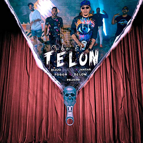 Sube el Telon (feat. D Lujo Cartiel, Jakcar, Dj Low & Dj Peluche) [Explicit]