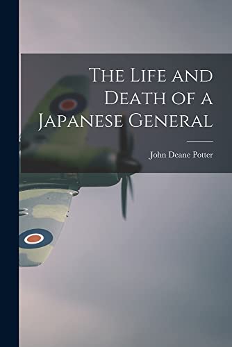 The Life and Death of a Japanese General